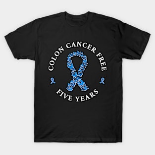 Colon cancer free 5 years T-Shirt